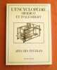 L'Encyclopédie Diderot et d'Alembert : ARTS DES TEXTILES. Recueil de planches sur les sciences, les arts libéraux et les arts mécaniques avec leur ...