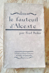 Dans le fauteuil d'Alceste. Tirage de tête (n° 66) + envoi autographe.