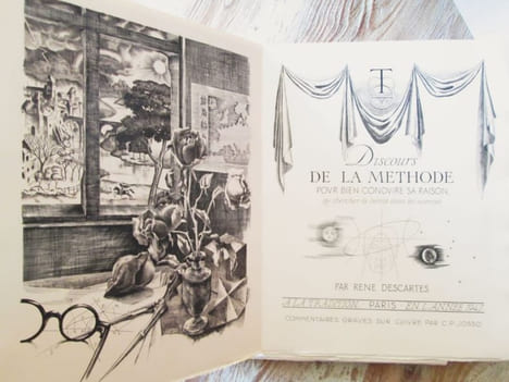 Discours de la Méthode, Pour bien conduire sa raison et Chercher la vérité dans les Sciences. - Commentaires gravés sur cuivre par C.P. Josso.. ...