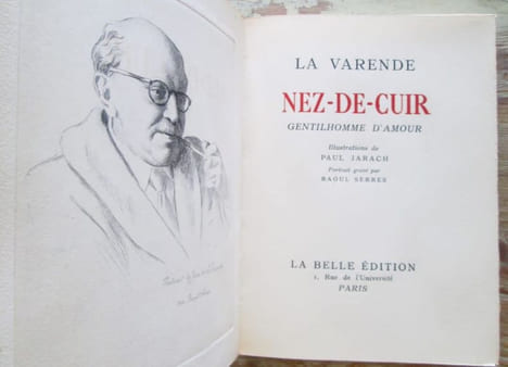 Nez-de-cuir.- Illustrations de Paul Jarach, Portrait gravé par Raoul Serres.. LA VARENDE (Jean de)