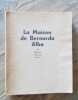 La maison de Bernarda Alba.. GARCIA LORCA (Federico)