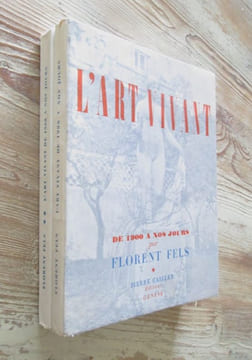 L'art vivant de 1900 à nos jours. (complet en 2 volumes). . FELS Florent