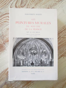 Les peintures murales du Sud-Est de la France : XIIIe au XVIe siècle.