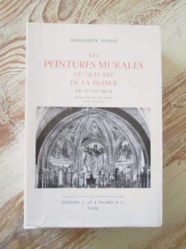 Les peintures murales du Sud-Est de la France : XIIIe au XVIe siècle.. ROQUES (Marguerite)