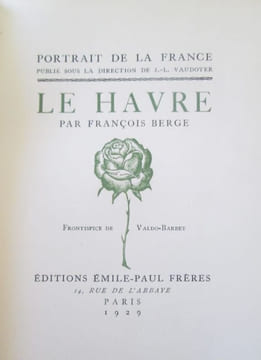 LE HAVRE. Frontispice de Valdo-Barbey.. BERGE (François) - VALDO BARBEY (Louis)