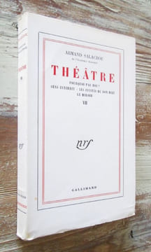 Théâtre VII : Pourquoi pas moi - Sens interdit - Les invités du Bon Dieu - Le miroir.. SALACROU (Armand)