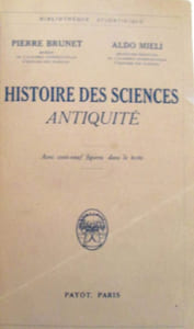 HISTOIRE DES SCIENCES : Antiquité. Avec cent-neuf figures dans le texte.