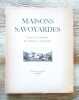 Maisons savoyardes. Texte et dessins de Charles Anthonioz.. ANTHONIOZ Charles - VAILLAT Léandre (préf.)