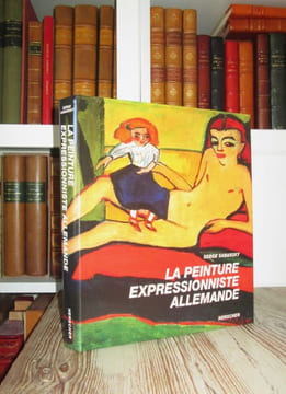 La peinture expressionniste allemande.. SABARSKY (Serge)