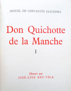 Don Quichotte de la Manche (4 tomes, Complet). Illustré par José-Luis Rey-Vila.
