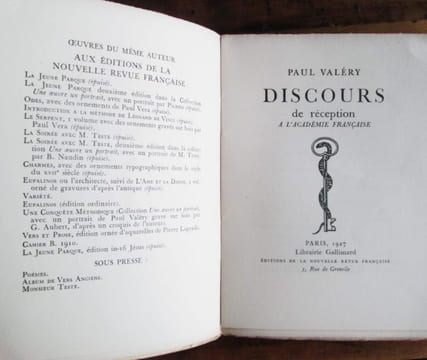 Discours de réception à l'Académie Française & Réponse au Discours de M. Paul Valéry (16 Juin 1927). Paul Valéry et Gabriel Hanotaux