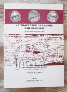La traversée des Alpes par Hannibal (selon les écrits de Polybe) - Les routes romaines prétoriennes, selon la table de Peutinger.