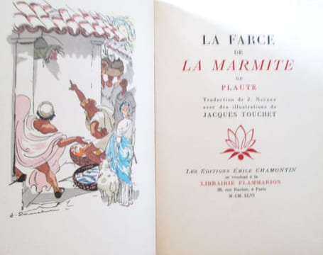 La farce de la marmite de Plaute.. PLAUTE - TOUCHET (Jacques)
