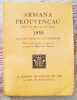 2 livres : Armana prouvençau per lou bel an de Diéu 1959 & Armana prouvençau per lou bel an de Diéu 1972.. Collectif
