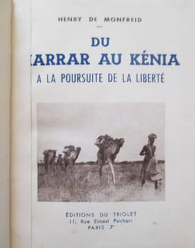 Du Harrar au Kénia. A la poursuite de la liberté.. MONFREID (Henry de)