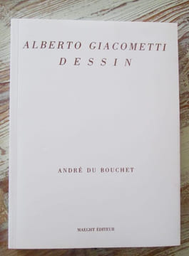 Alberto Giacometti : Dessin.. DU BOUCHET (André) - GIACOMETTI (Alberto)
