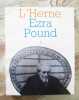 Ezra Pound. Les Cahiers de l'Herne n°6-7 (2 tomes). POUND (Ezra) - ROUX (Dominique de) - BEAUJOUR (Michel)
