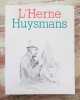 Joris-Karl Huysmans. Les Cahiers de l'Herne n° 47.. HUYSMANS (Joris-Karl) - BRUNEL Pierre et GUYAUX André (sous la direction de)