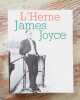 JAMES JOYCE. Les Cahiers de l'Herne n° 50.. JOYCE (James) - AUBERT Jacques et SENN Fritz (sous la direction de)