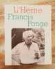 FRANCIS PONGE. Les Cahiers de l'Herne n° 51.. PONGE (Francis) - Jean-Marie GLEIZE (sous la direction de)