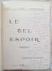 LE BEL ESPOIR.- Collection complète en 3 numéros.- Lettre autographe signée de Tristan Derème.. Philippe Chabaneix, Albert Deumié, Jean Nougayrol, ...