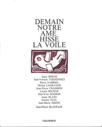 Demain notre âme hisse la voile.- Gravures originales de Jean-Pierre BLANPAIN.