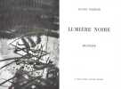 Lumi&egrave;re noire.. SCHELER (Lucien)  Gravures de BALTAZAR (Julius)