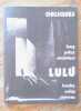 OBLIQUES. Num&eacute;ro Sp&eacute;cial: Lulu. (Berg - Pabst - Wedekind - Boulez - Cerha - Ch&eacute;reau).. Richard Lionel - Collectif, Jean Tarvel, Pierre-Jean Jouve, ...