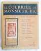 Le courrier de monsieur Pic. Publi&eacute; par Sacha Guitry. Du n&deg; 1 au n&deg; 9 (complet). GUITRY (Sacha) - COURRIER DE MONSIEUR PIC (le), Revue