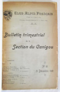 BULLETIN TRIMESTRIEL DE LA SECTION DU CANIGOU. texte pré-original "Les neiges du Mont Blanc" de Louis Codet.