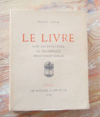 LE LIVRE : Son architecture, sa technique.