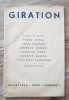 GIRATION. Num&eacute;ro 1( seul paru). Cahier de po&eacute;sie et d'information.. Paul ELUARD - Franz KAFKA - Jean CARRIVE - Georges HUGNET - Fernand MARC - Suzette ...