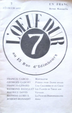 L'Oeuf dur. N° 1 [mars 1921] -n° 16, été 1924.- Collection complète.. Georges Duvau, Gérard Rosenthal, Pierre Villoteau, Jean Albert-Weil.
