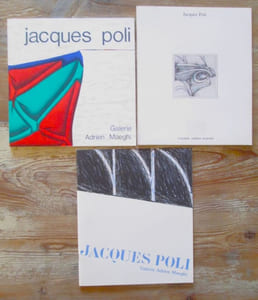 JACQUES POLI : Lot de 3 catalogues chez Adrien Maeght.