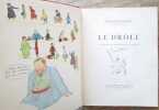 Le dr&ocirc;le. 60 dessins de Madeleine Charl&eacute;ty.. MAURIAC (Fran&ccedil;ois) - CHARLETY (Madeleine)