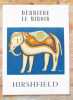 Derri&egrave;re le Miroir n&deg; 35 - Janvier F&eacute;vrier 1951. HIRSHFIELD. HIRSHFIELD - Raymond Queneau, Charles Estienne et Henri-Pierre Roch&eacute;.