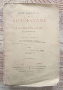 Monographie de Notre-Dame de Beaufort-en-Vallée. Eglise et Paroisse.