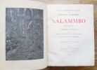 Salammb&ocirc;, suivi de Voyage &agrave; Carthage et notes diverses. Illustrations de Alfred Lombard.. FLAUBERT (Gustave)