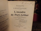 L'expiation. L'escadre de Port-Arthur. Carnet de notes du Capitaine de Frégate W. Sémenoff, présenté par le Commandant de Balincourt.
. Sémenoff, ...