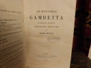 Le ministère Gambetta. Histoire et doctrine (14 novembre 1881 - 26 janvier 1882).
. Reinach, Joseph.