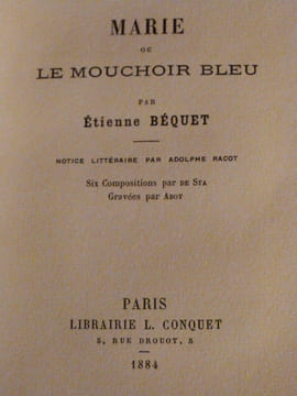 Marie ou le mouchoir bleu. Notice littéraire par Adolphe Racot, Six Compositions par de Sta gravées par Abot.. Béquet, Étienne
