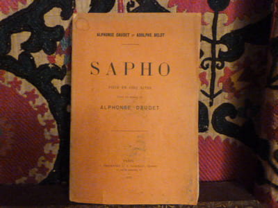 Sapho, pièce en cinq actes tirée du roman de Alphonse Daudet. Représenté pour la première fois au théâtre du gymnase le 18 décembre 1885, et reprise au Grand-Théâtre le 12 novembre 1892.