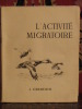 L'Activité Migratoire, Illustrations de l'auteur. Oberthur