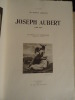  Un artiste Chrétien, Joseph Aubert (1849-1924) Illustré. Lettre-Préface du R. P. Sertillanges.. Calvet