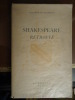 Shakespeare retrouvé. Sa vie. Son oeuvre..  Longworth Chambrun