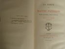 La farce de maître Pathelin, publiée avec notice, notes et variantes par P.L. Jacob.. Anonyme.