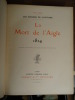 La Mort de l'Aigle, 1814,  ouvrage illustré de cent huit gravures en deux tons.. Eric, Paul