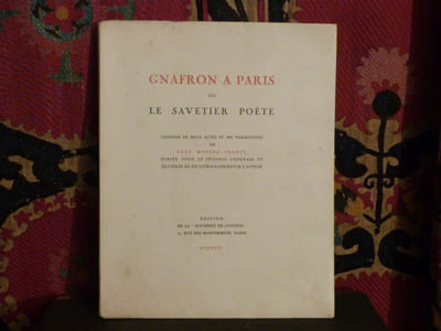 Gnafron à Paris ou Le Savetier Poète comédie en deux actes, écrite pour le Guignol lyonnais, illustrée de six lithographies par l'auteur.