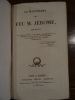 Le Manuscrit de feu M. Jérome, contenant son oeuvre inédite, une notice biographique sur sa personne, un fac simile de son écriture et le portrait de ...