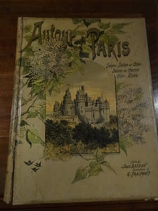 Autour de Paris, [Seine, Seine et et Oise, Seine et Marne, Oise, Aisne]. 500 dessins d'après Fraipont.